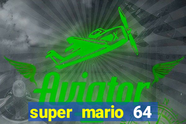 super mario 64 beta jogar